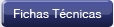 Fichas Tecnicas